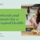 10 Superfoods and Supplements for a Good Vaginal Health
