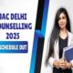 JAC Delhi 2025 Counselling Schedule