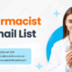 Purchase our 100% Verified Pharmacist Email List