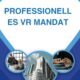 Professionelles VR Mandat