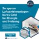 So sparen Luftschleieranlagen bares Geld bei Energie und Heizung