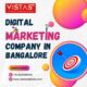 Digital Marketing Company in Bangalore - Vistasadindia