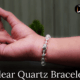 Enhance Your Energy with a Clear Quartz Bracelet