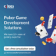 Launch Your Own Custom Poker Game App with Expert Developers