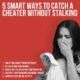 how to catch spouse cheating