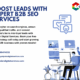 Boost Leads with Expert B2B SEO Services
