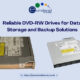 Reliable DVD-RW Drives for Data Storage and Backup Solutions