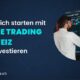 Erfolgreich starten mit Online Trading Schweiz Jetzt investieren