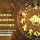 Taurus Horoscope Tomorrow, Virgo Horoscope Today