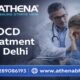 Top OCD Treatment in Delhi for Safe Healing and Support Care