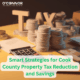 Smart Strategies for Cook County Property Tax Reduction and Savings