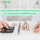 A Complete Guide to Filing a Property Tax Grievance in Suffolk County