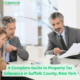 A Complete Guide to Property Tax Grievance in Suffolk County, New York