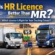 Is an HR Licence Better Than an MR in Australia?