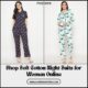 Shop Soft Cotton Night Suits for Women Online