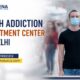 Meth Addiction Treatment Center in Delhi | Get Help Today