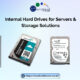 Internal Hard Drives for Servers & Storage Solutions