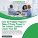 How to Protest Property Taxes | Texas Property Tax Protest Guide to Lo