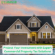Protect Your Investment with Expert Commercial Property Tax Solutions