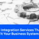 AI Integration Services That Fit Your Business Systems