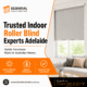 Stylish Indoor Blinds Adelaide | Expert Supply & Installation