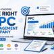 How to Choose the Right PPC Management Company for Maximum ROI