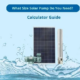 What Size Solar Pump Do You Need? A Practical Buying Guide
