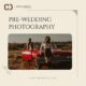 Cinematic Pre-Wedding Photography for Beautiful Couple Stories – Cupid
