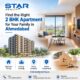 Find the Right 2 BHK Apartment for Your Family in Ahmedabad - Star Rea