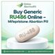 Buy Generic RU486 Online – Mifepristone Abortion Pill